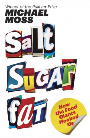 michael moss book salt sugar fat